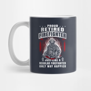 Proud Retired Firefighter Mug